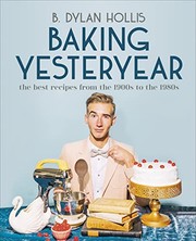 Baking yesteryear : the best recipes from the 1900s to the 1980s Book cover